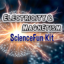 Load image into Gallery viewer, Electricity and Magnetism - Science Fun Kit, #kit347